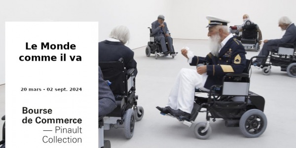 EXHIBITION // LE MONDE COMME IL VA // COLLECTION PINAULT // PARIS