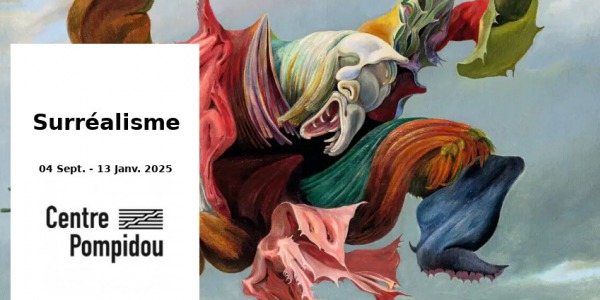 EXHIBITION // SURREALISM // CENTRE POMPIDOU // PARIS