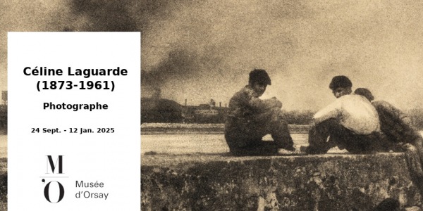 EXHIBITION // CELINE LAGUARDE - PHOTOGRAPHER // MUSEE D'ORSAY // PARIS