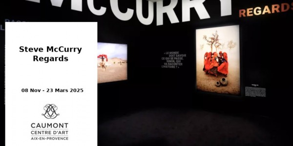 EXHIBITION // STEVE MCCURRY - REGARDS // CENTRE D'ART - HOTEL DE CAUMONT // AIX EN PROVENCE