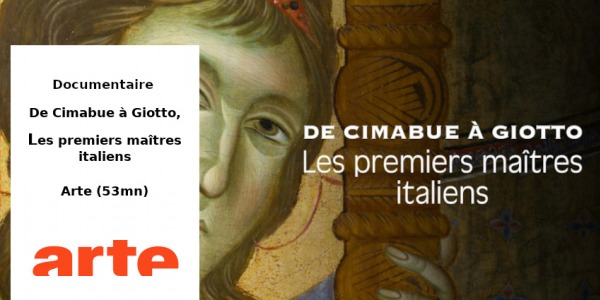 DOCU // DE CIMABUE A GIOTTO - LES PREMIERS MAITRES ITALIENS (53mn)  // ARTE