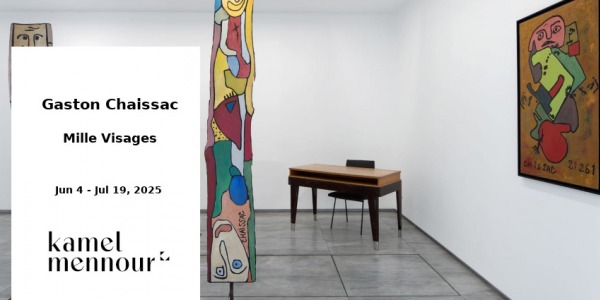 EXHIBITION // GASTON CHAISSAC - MILLE VISAGES // GALERIE KAMEL MENNOUR // PARIS