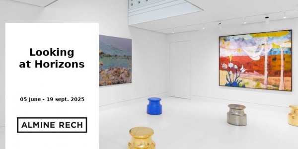 EXHIBITION // LOOKING AT HORIZONS // ALMINE RECH // MONACO
