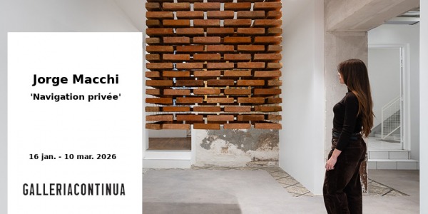 EXHIBITION // JORGE MACCHI - NAVIGATION PRIVEE // GALLERIA CONTINUA // PARIS