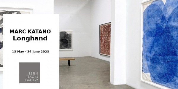 EXHIBITION // MARC KATANO - LONGHAND // LESLIE SACKS GALLERY // SANTA MONICA